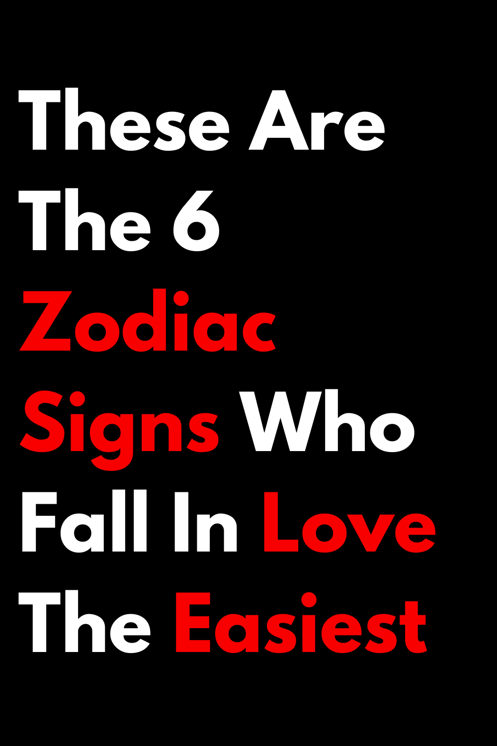 These Are The 6 Zodiac Signs Who Fall In Love The Easiest
