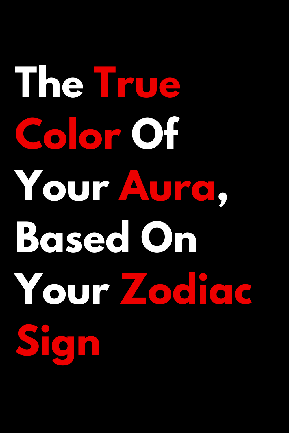 The True Color Of Your Aura, Based On Your Zodiac Sign