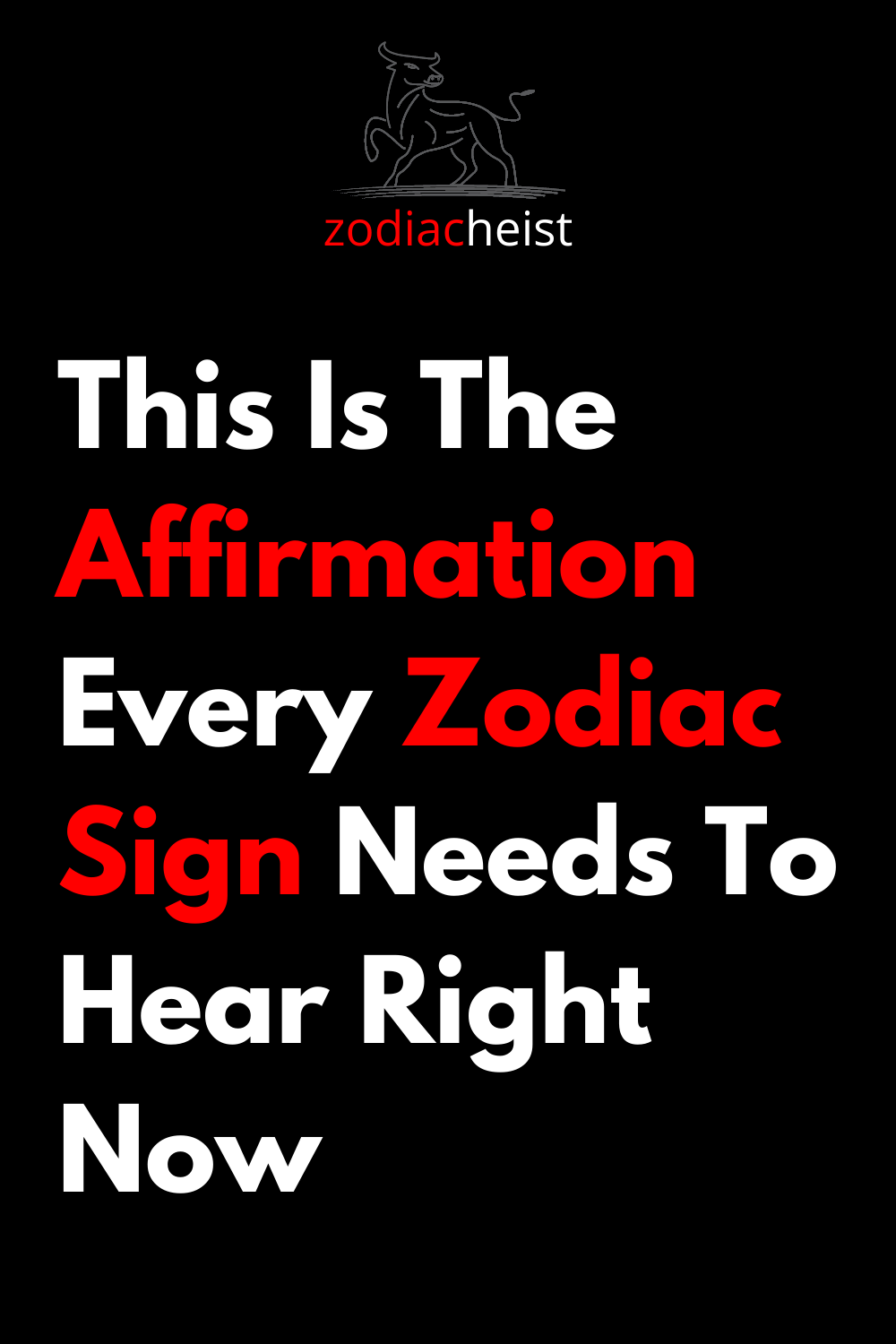 This Is The Affirmation Every Zodiac Sign Needs To Hear Right Now