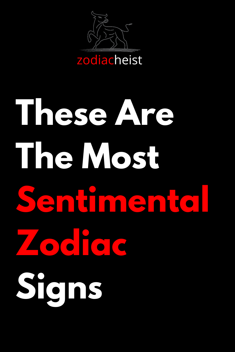 These Are The Most Sentimental Zodiac Signs