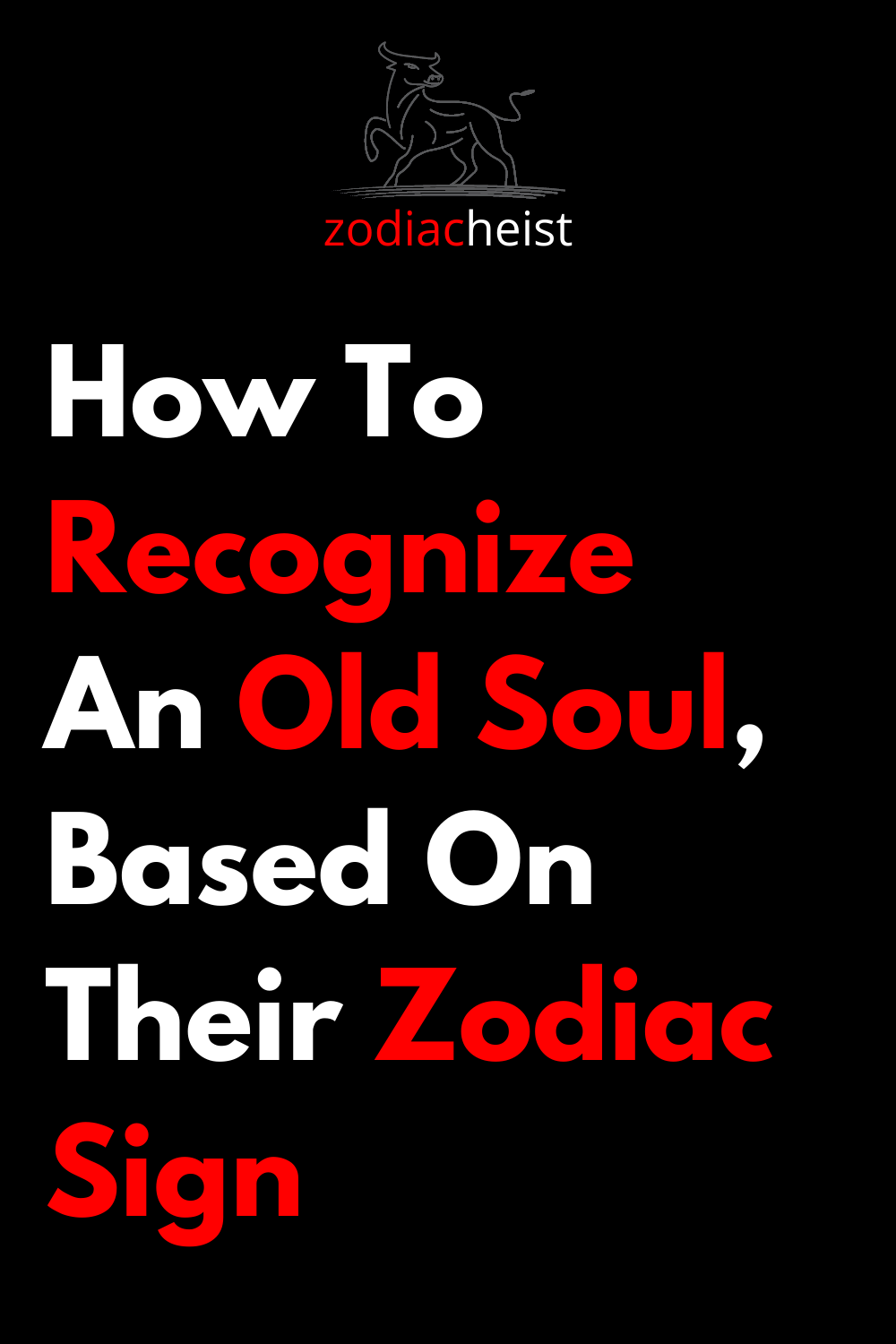 How To Recognize An Old Soul, Based On Their Zodiac Sign