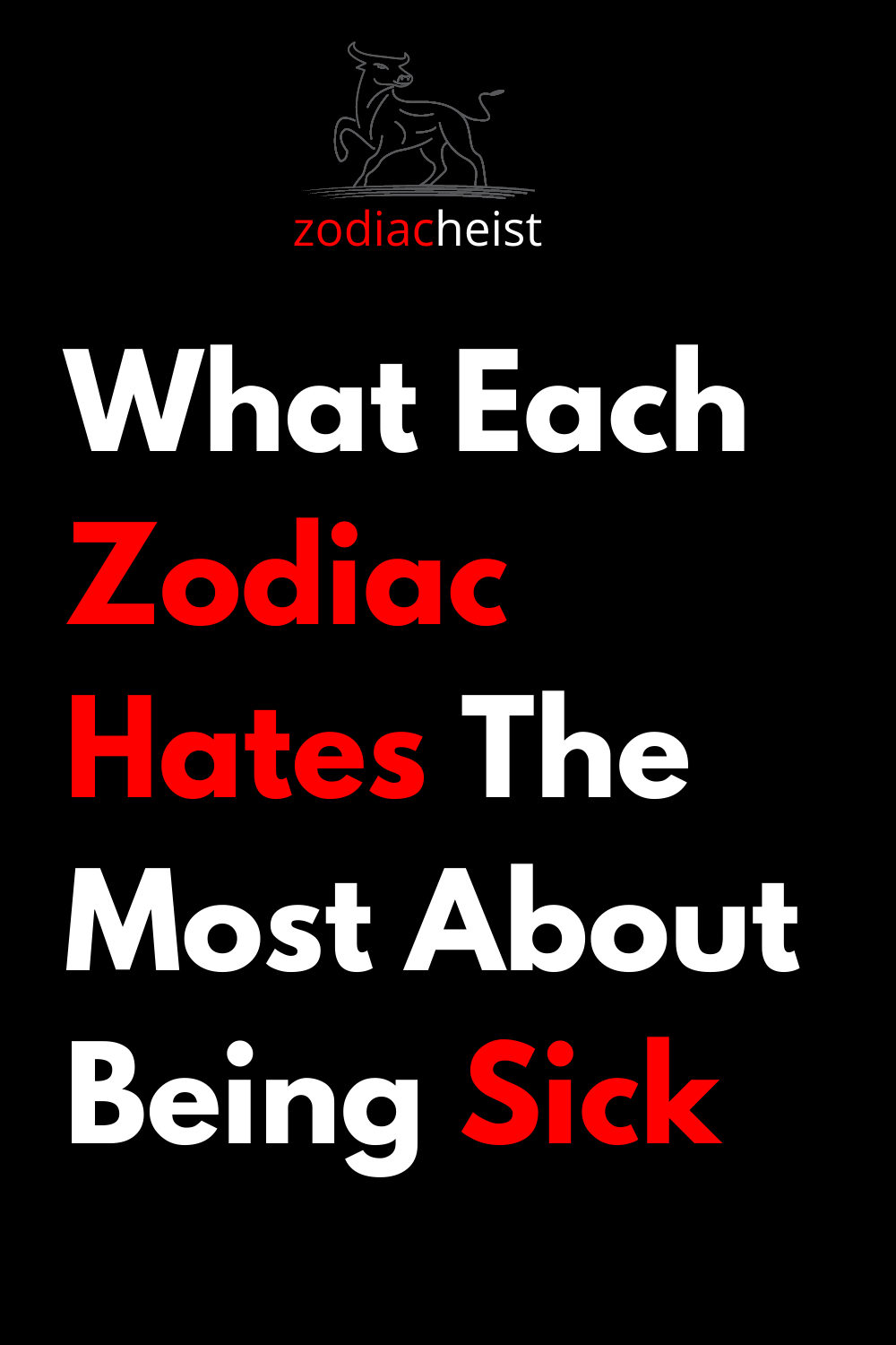 What Each Zodiac Hates The Most About Being Sick