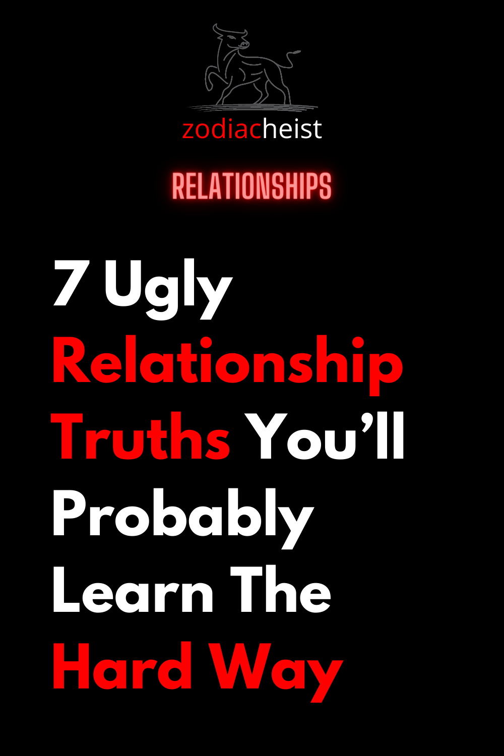 7 Ugly Relationship Truths You’ll Probably Learn The Hard Way