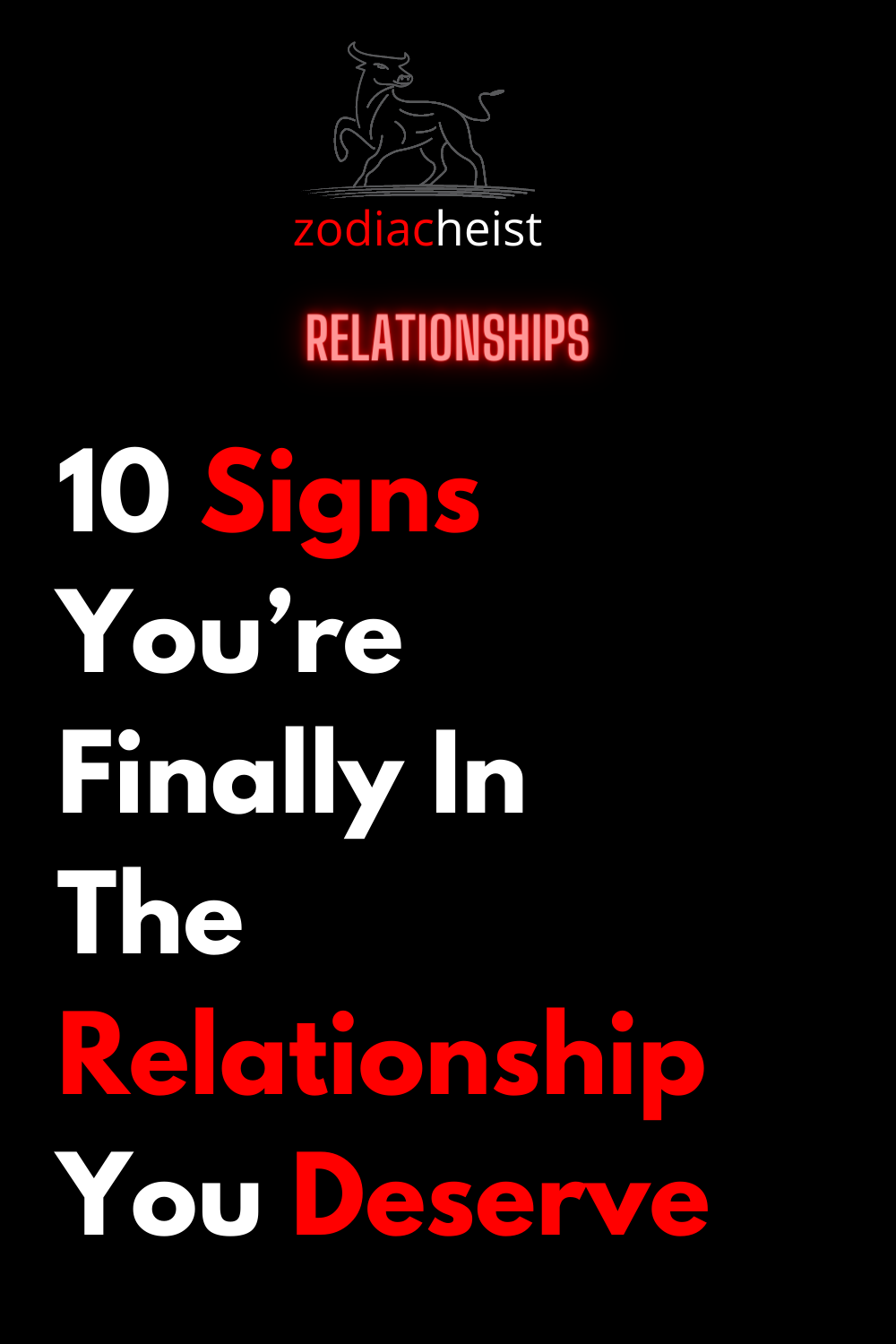 10 Signs You’re Finally In The Relationship You Deserve