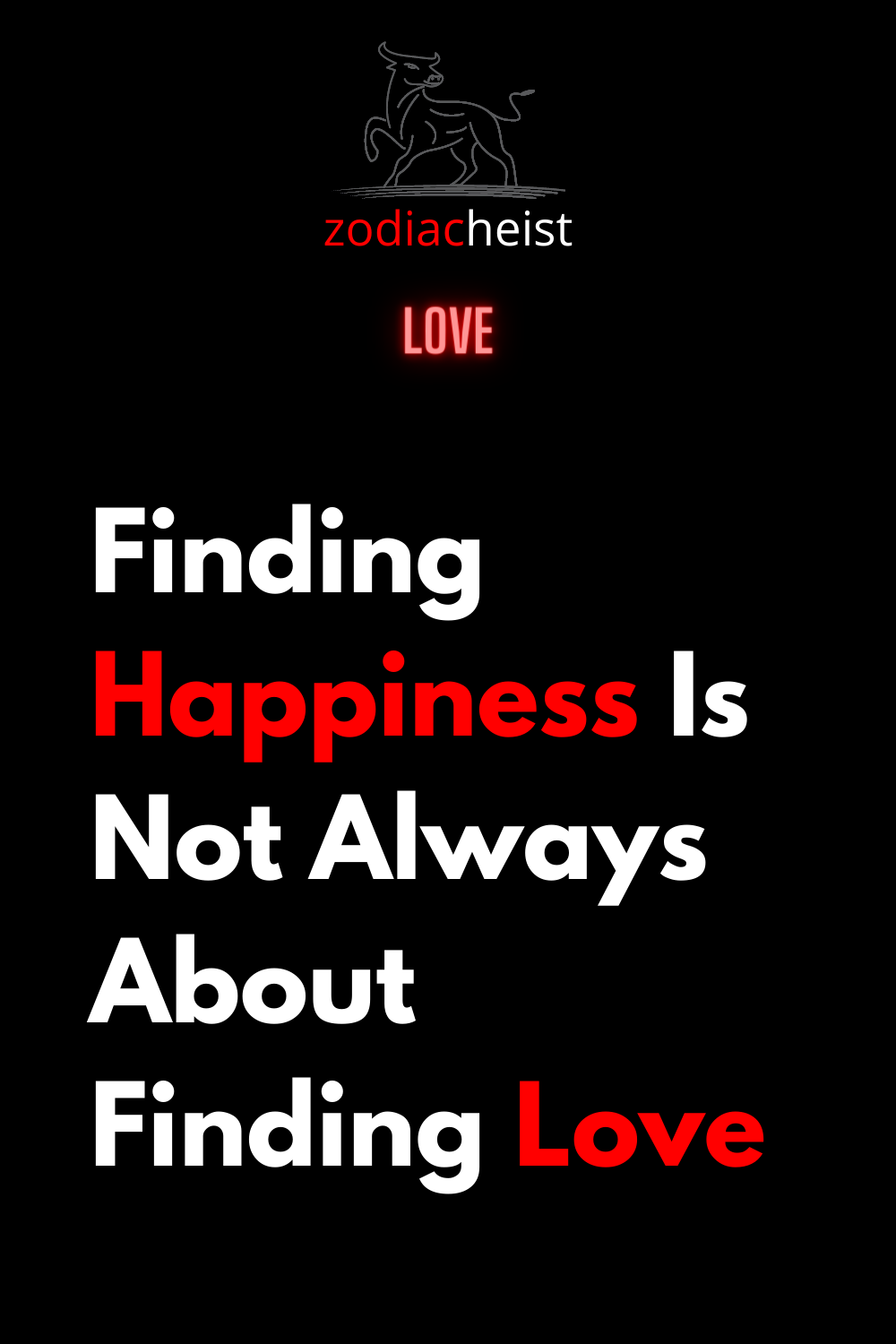 Finding Happiness Is Not Always About Finding Love