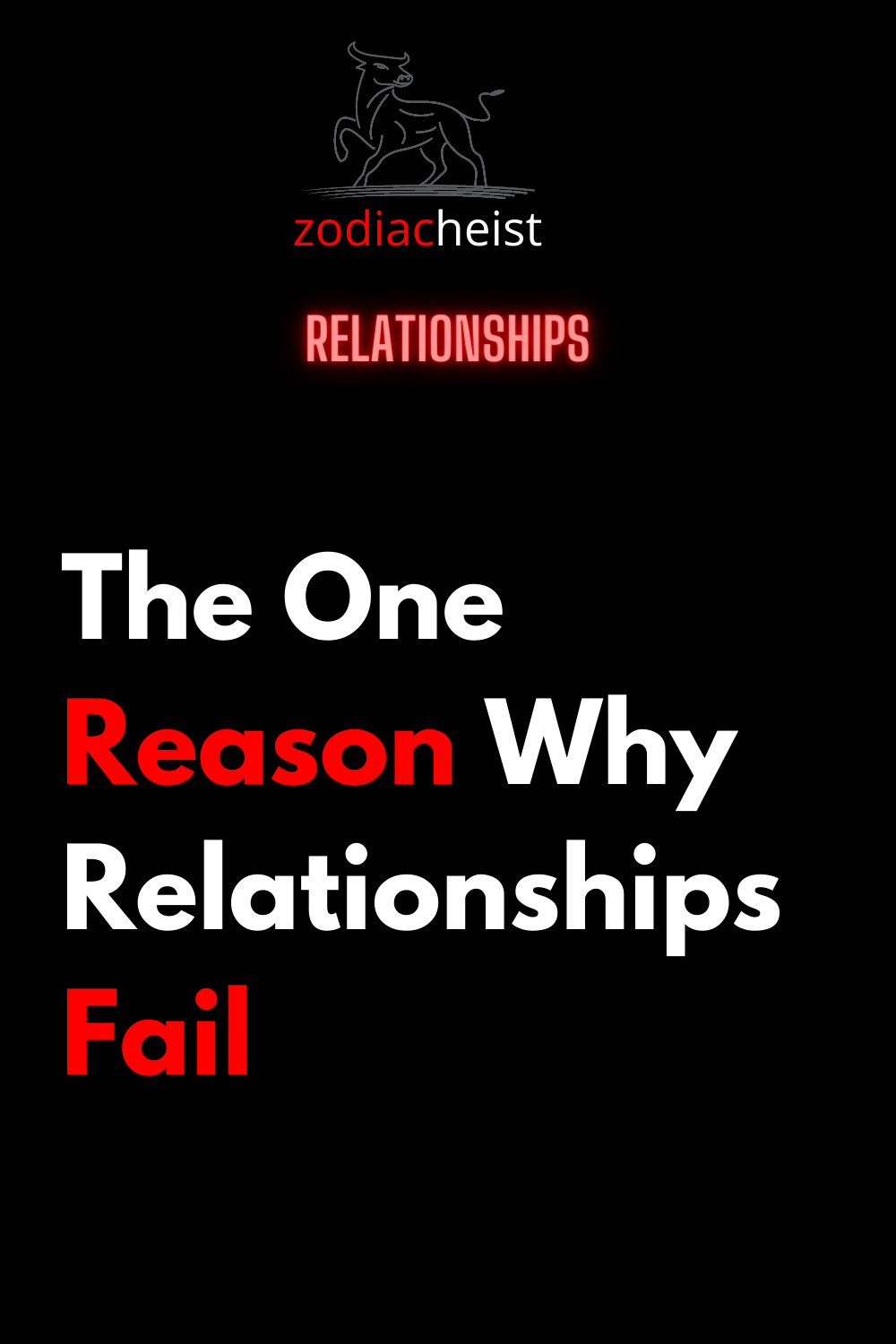 The One Reason Why Relationships Fail