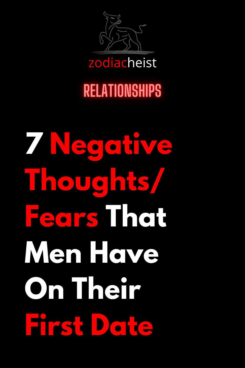 7 Negative Thoughts/Fears That Men Have On Their First Date