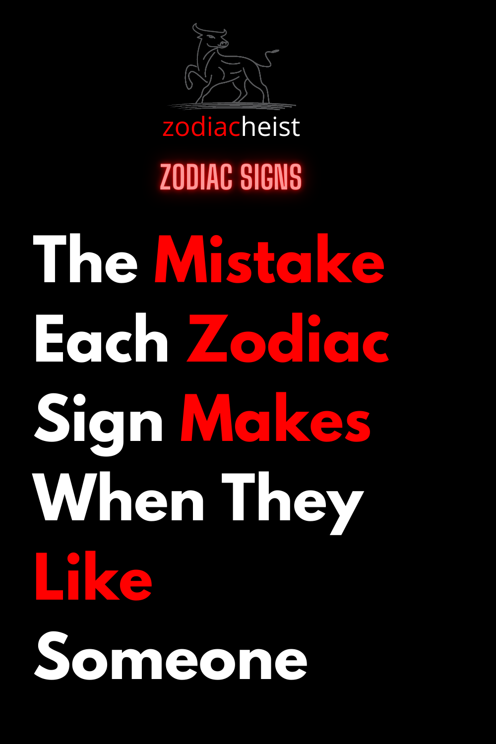 The Mistake Each Zodiac Sign Makes When They Like Someone