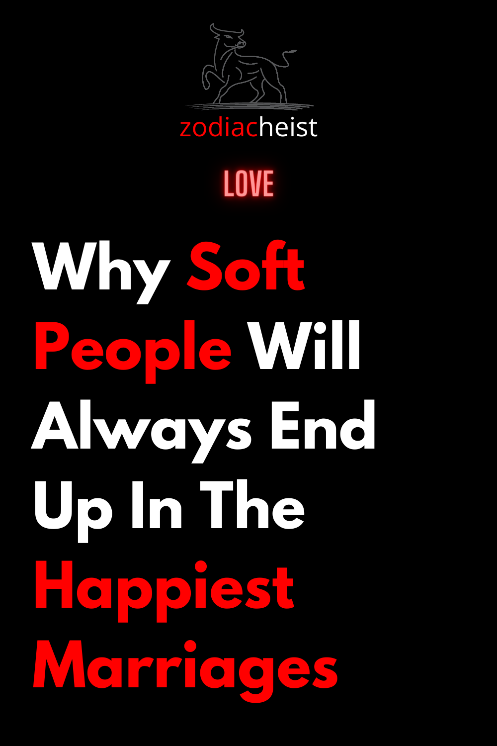 Why Soft People Will Always End Up In The Happiest Marriages