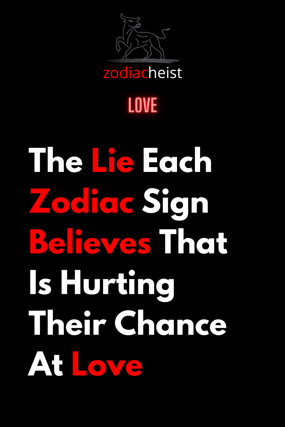 The Lie Each Zodiac Sign Believes That Is Hurting Their Chance At Love