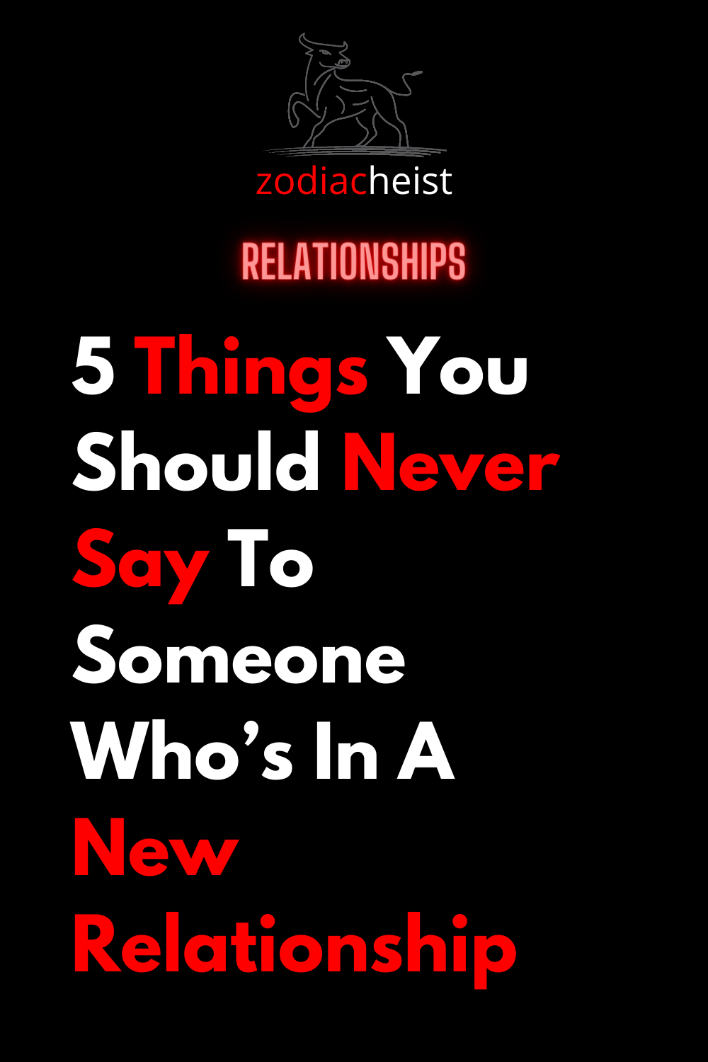 5 Things You Should Never Say To Someone Who’s In A New Relationship