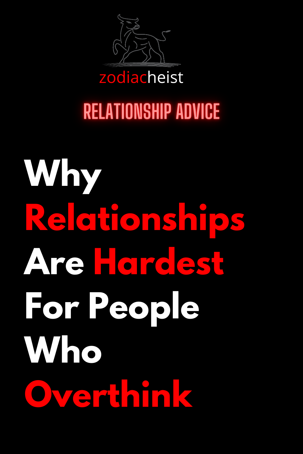Why Relationships Are Hardest For People Who Overthink