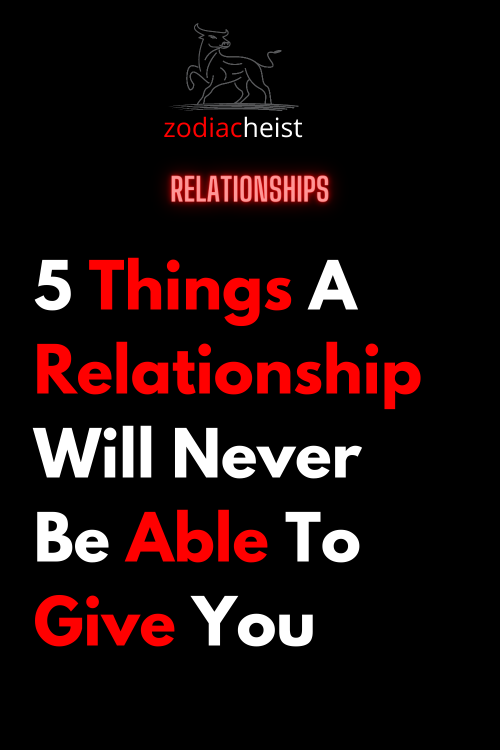 5 Things A Relationship Will Never Be Able To Give You