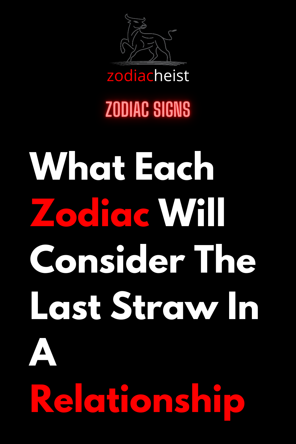 What Each Zodiac Will Consider The Last Straw In A Relationship