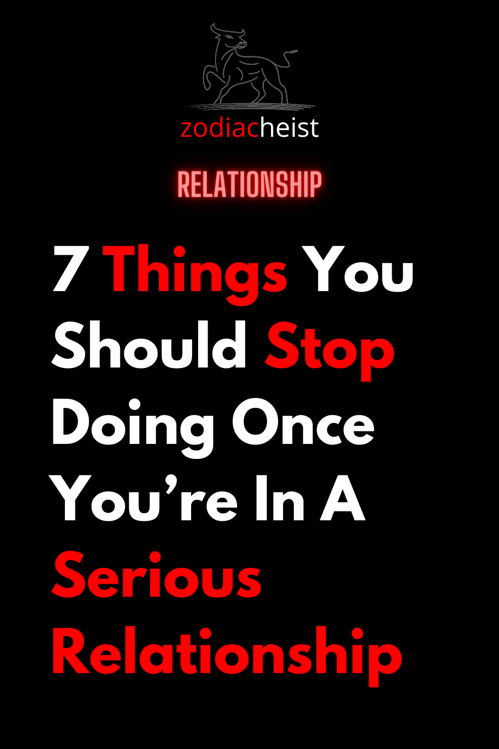 7 Things You Should Stop Doing Once You’re In A Serious Relationship
