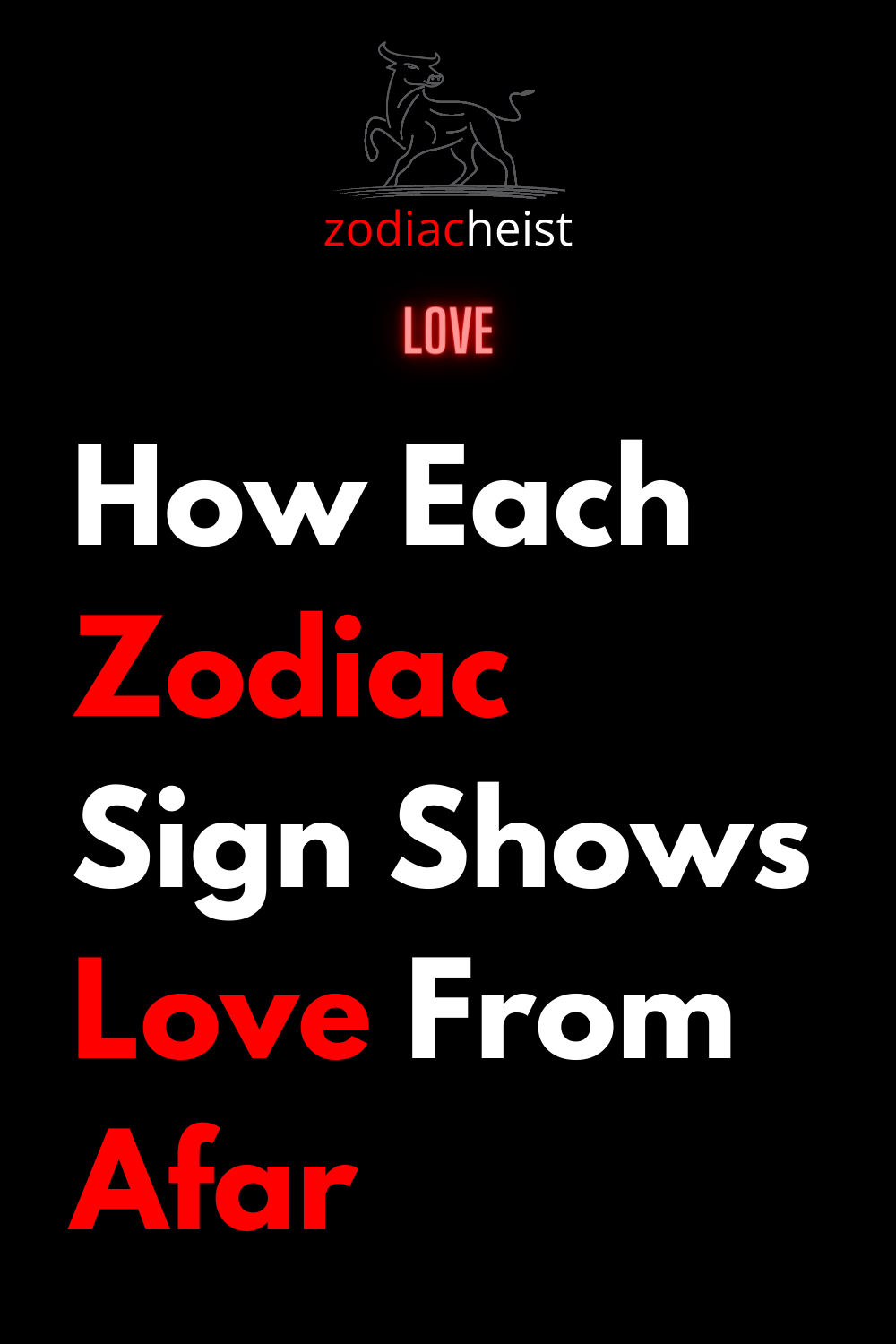 How Each Zodiac Sign Shows Love From Afar