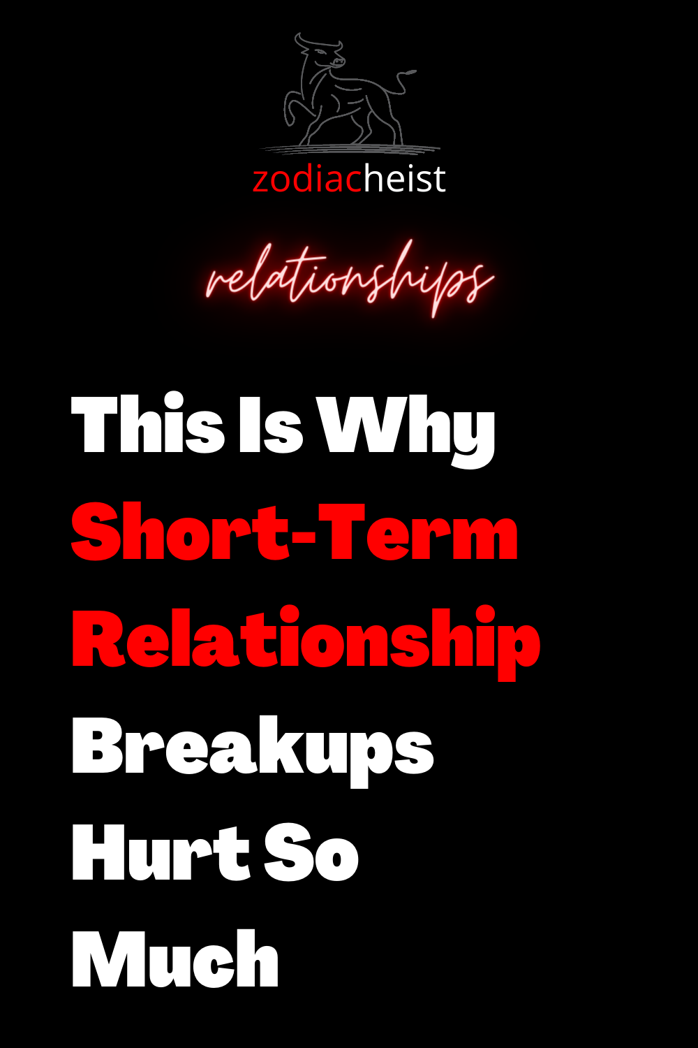 This Is Why Short-Term Relationship Breakups Hurt So Much