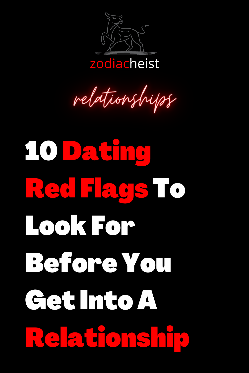 10 Dating Red Flags To Look For Before You Get Into A Relationship