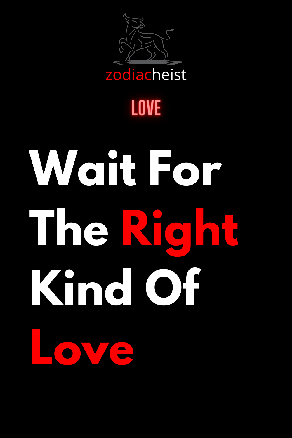 Wait For The Right Kind Of Love