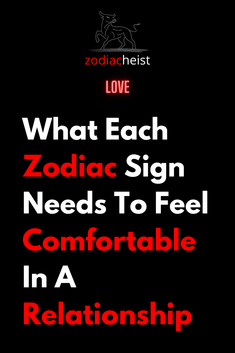 What Each Zodiac Sign Needs To Feel Comfortable In A Relationship