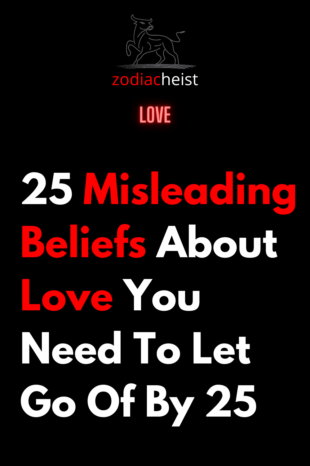 25 Misleading Beliefs About Love You Need To Let Go Of By 25