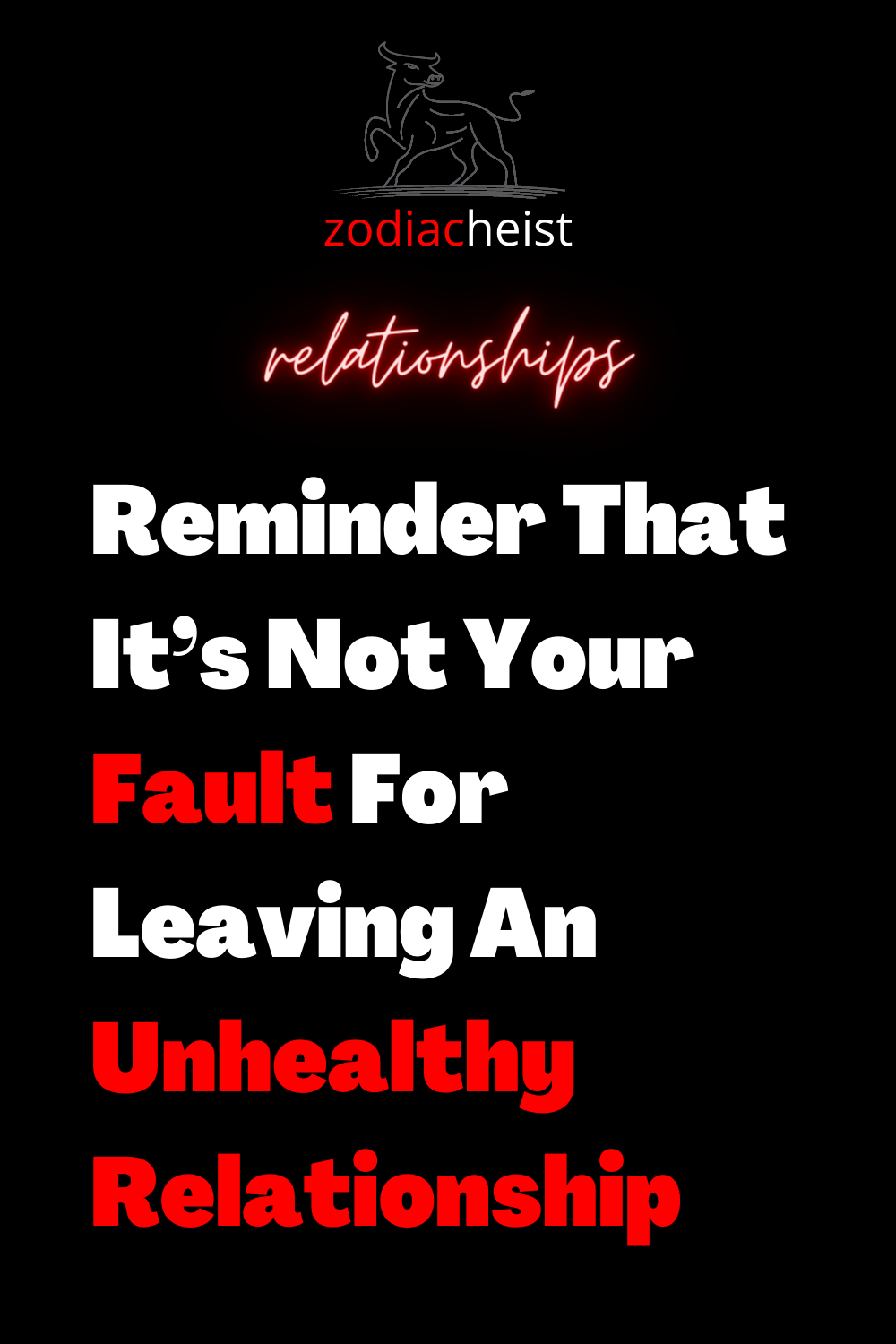 Reminder That It’s Not Your Fault For Leaving An Unhealthy Relationship