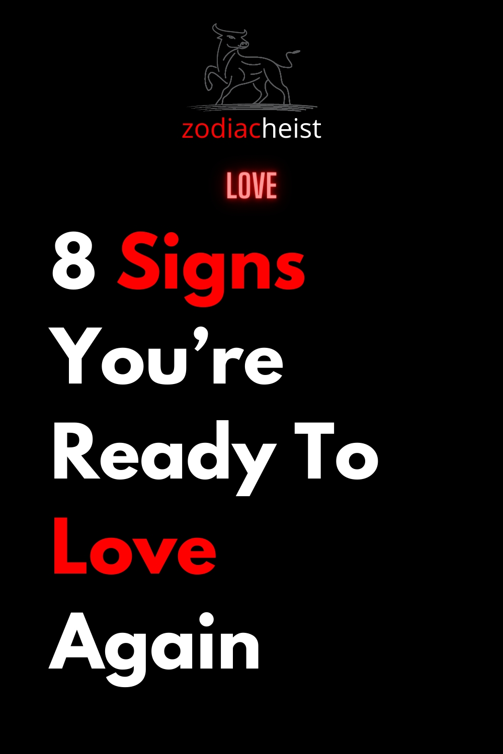 8 Signs You’re Ready To Love Again
