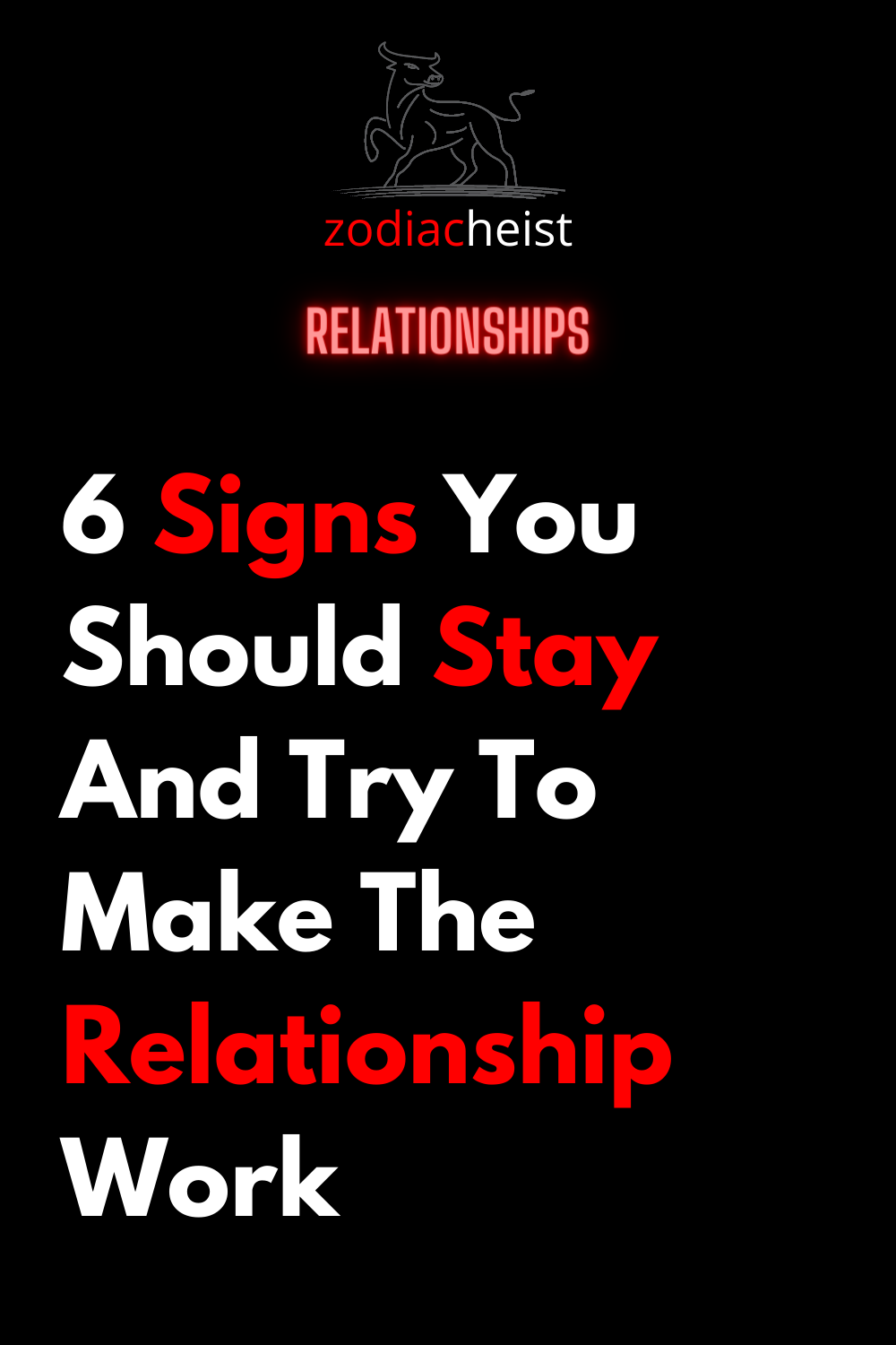 6 Signs You Should Stay And Try To Make The Relationship Work