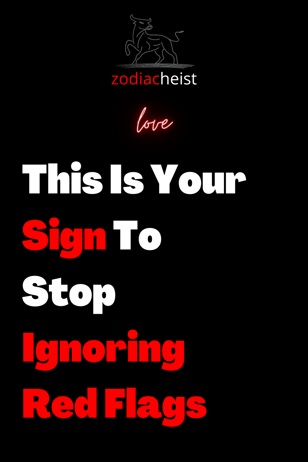 This Is Your Sign To Stop Ignoring Red Flags
