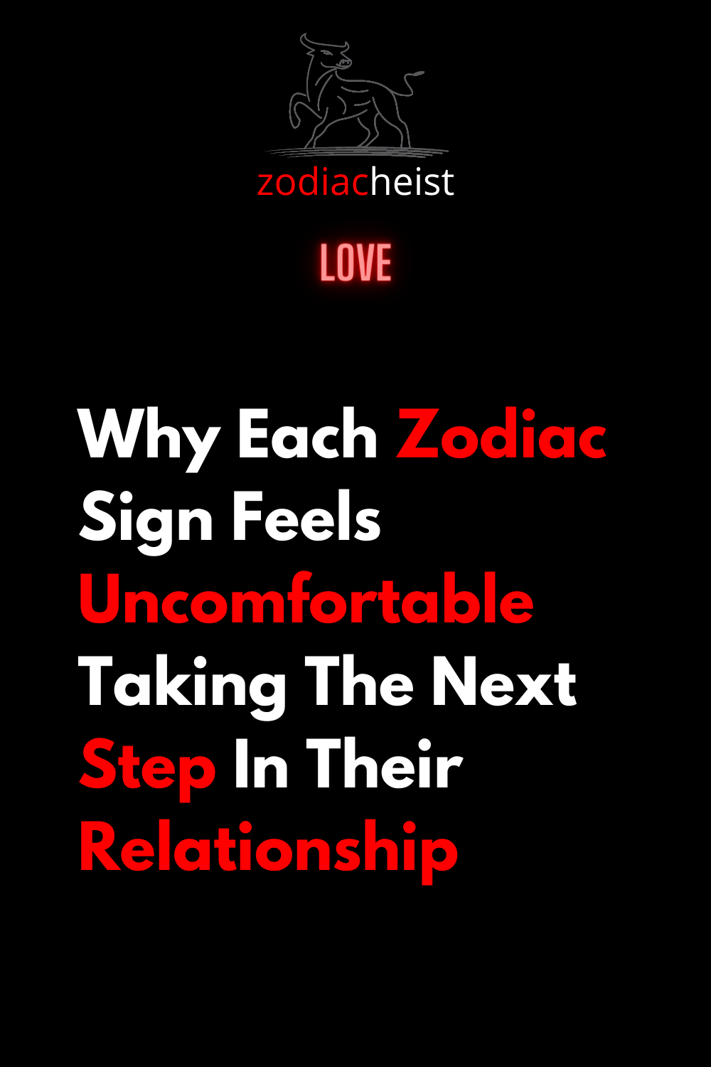 Why Each Zodiac Sign Feels Uncomfortable Taking The Next Step In Their Relationship