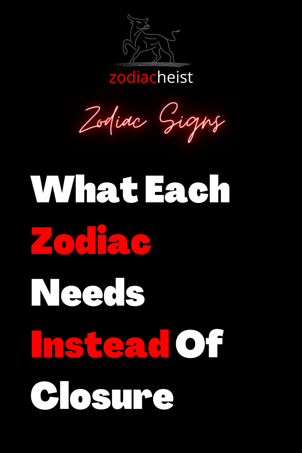 What Each Zodiac Needs Instead Of Closure