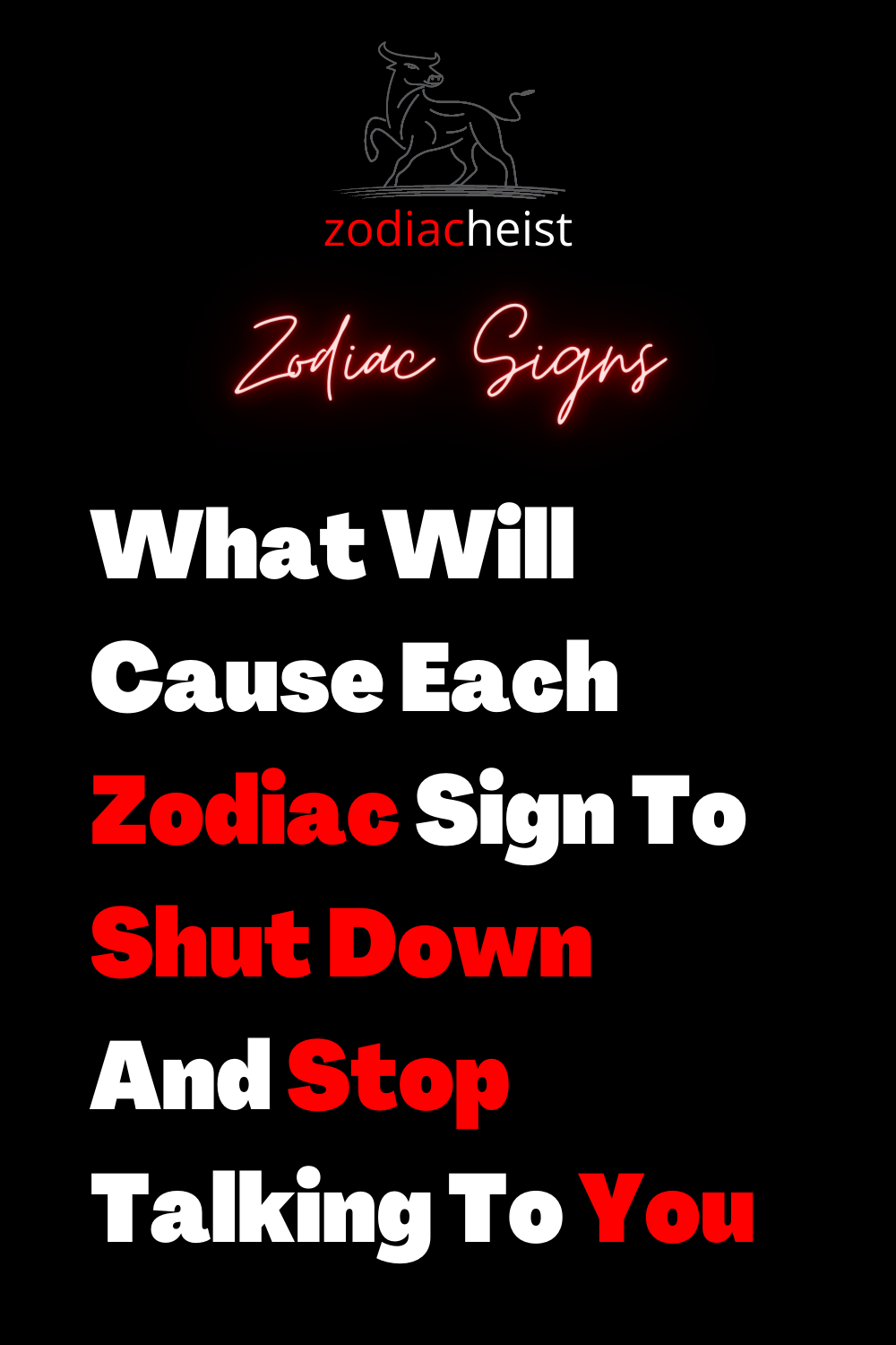 What Will Cause Each Zodiac Sign To Shut Down And Stop Talking To You
