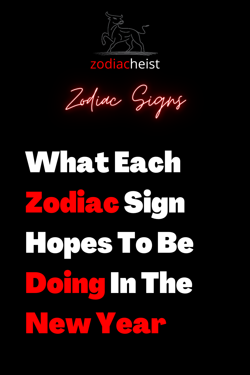 What Each Zodiac Sign Hopes To Be Doing In The New Year