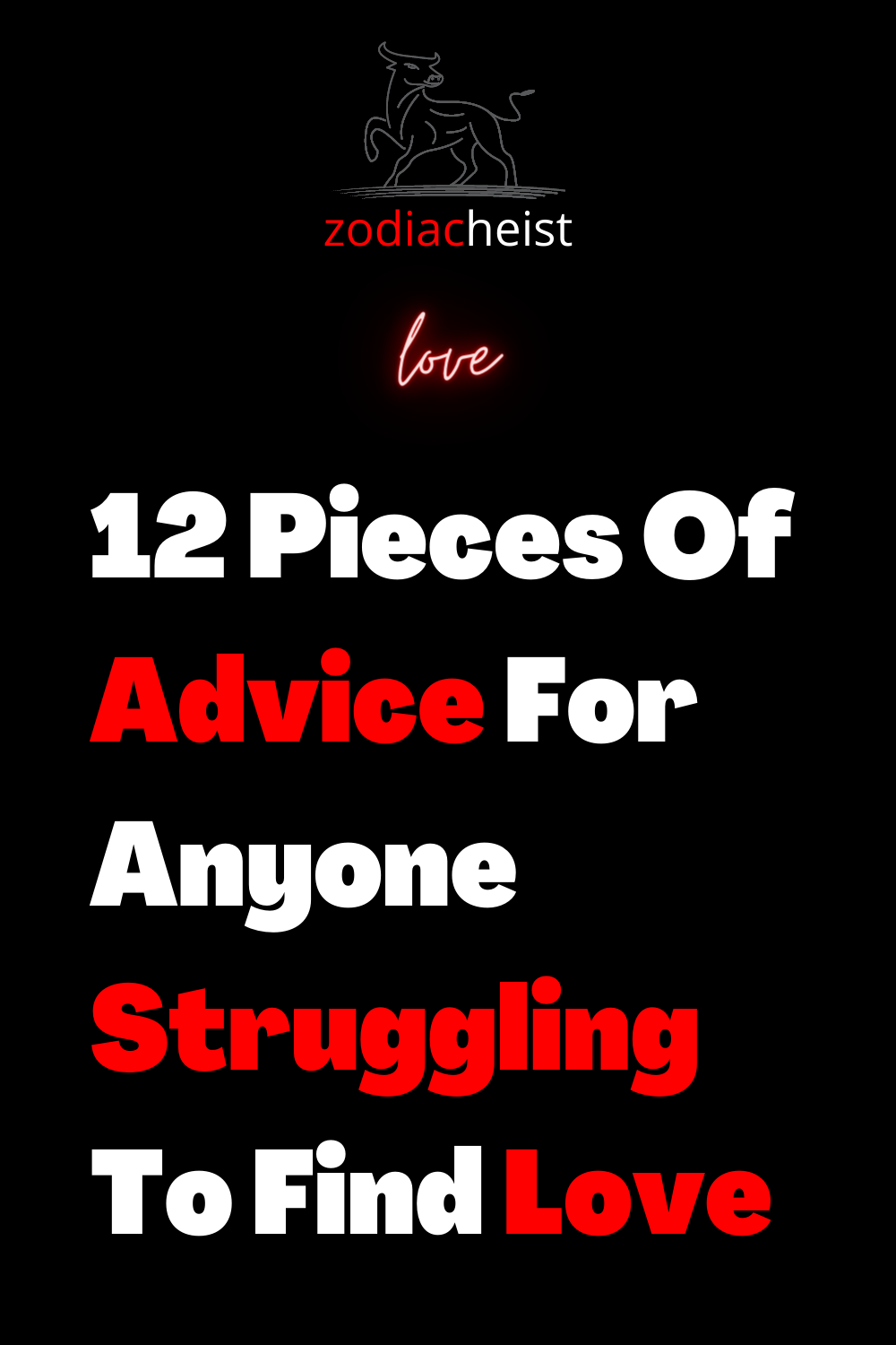 12 Pieces Of Advice For Anyone Struggling To Find Love