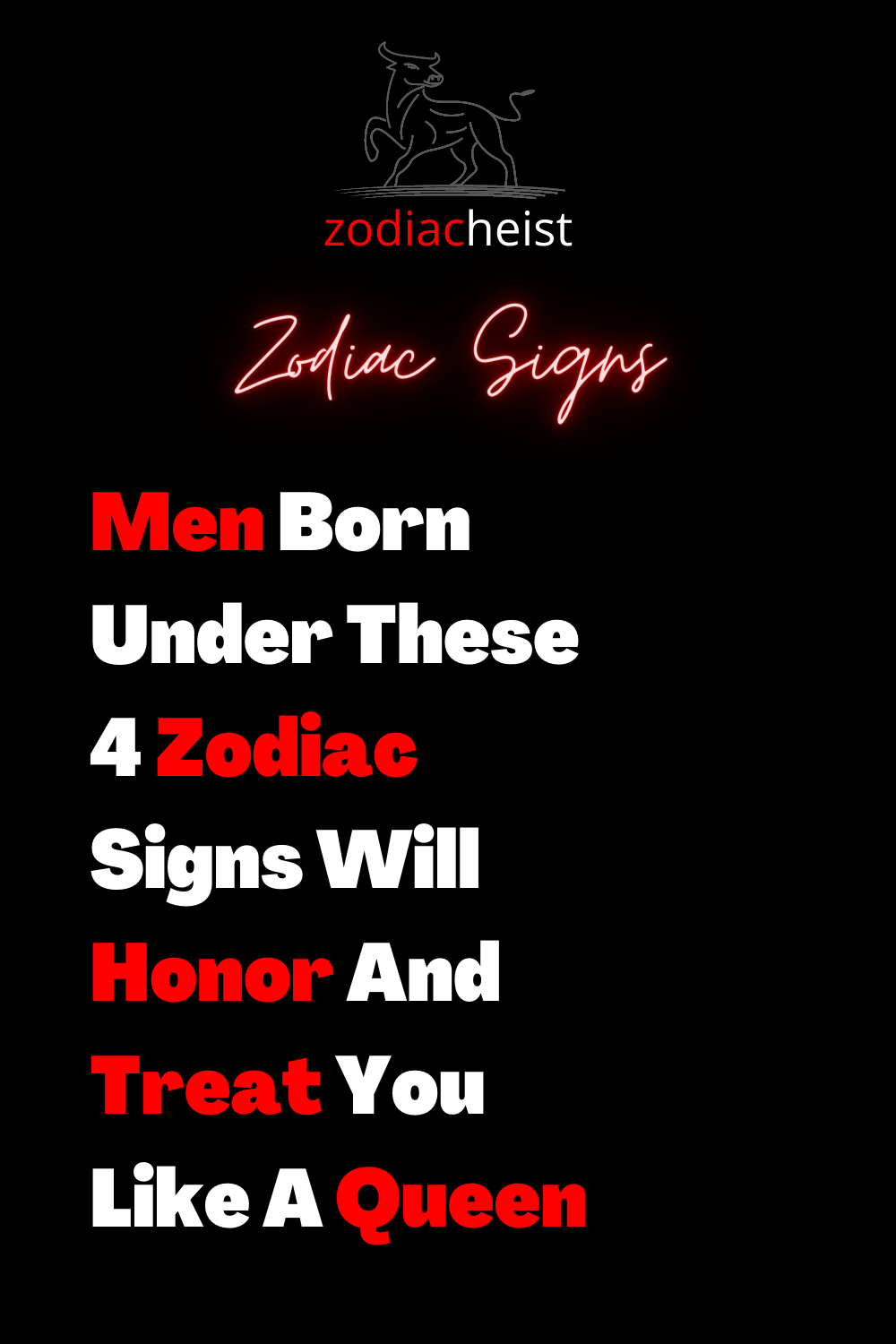 Men Born Under These 4 Zodiac Signs Will Honor And Treat You Like A ...