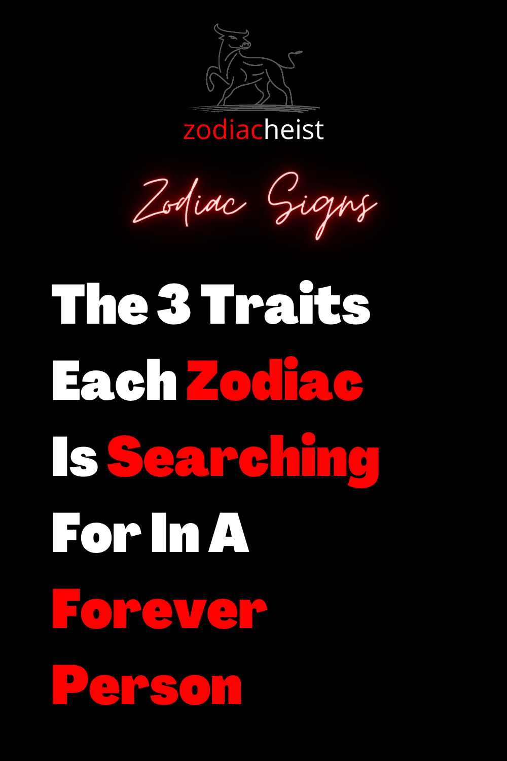 The 3 Traits Each Zodiac Is Searching For In A Forever Person