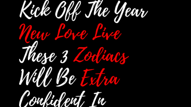 Kick Off The Year New Love Live These 3 Zodiacs Will Be Extra Confident In January To March 2024