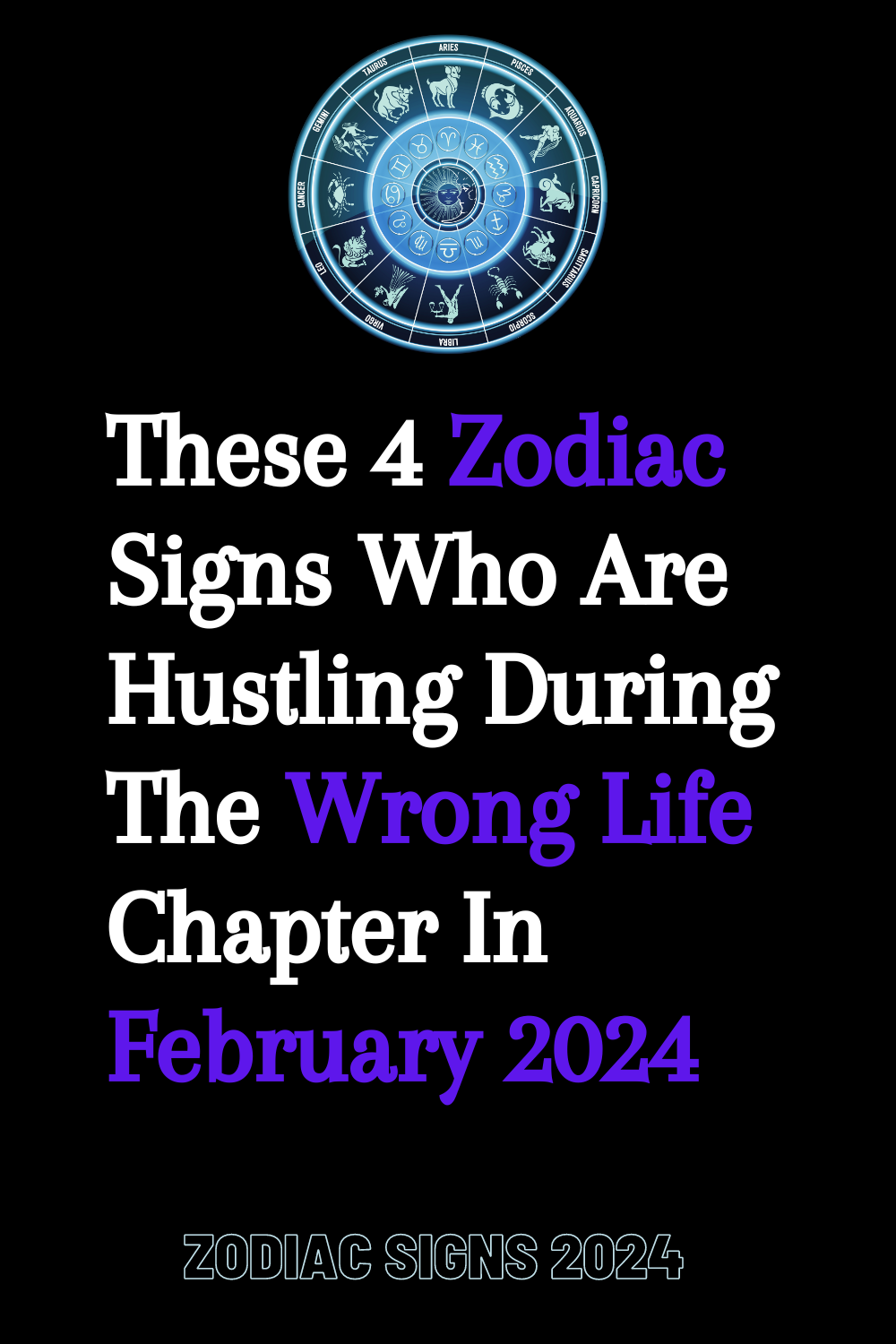 These 4 Zodiac Signs Who Are Hustling During The Wrong Life Chapter In February 2024